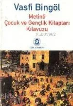 Metinli Çocuk ve Gençlik Kitapları Kılavuzu / 3