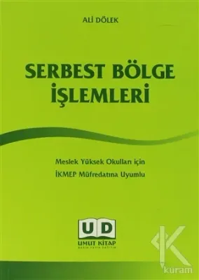 Serbest Bölge İşlemleri