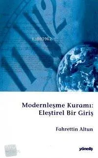 Modernleşme Kuramı: Eleştirel Bir Giriş