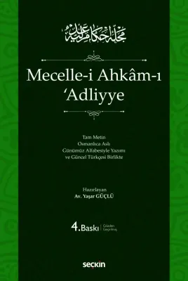 Mecelle–i Ahkam–ı 'Adliyye (Ciltli) 4.BASKI Yaşar Güçlü Mecelle–i Ahkam–ı 'Adliyye (Ciltli) 4.BASKI Yaşar Güçlü