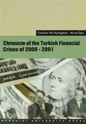 Chronicle Of The Turkish Financial Crises Of 2000-2001