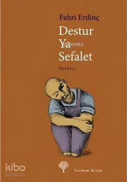 Destur Ya Sefalet