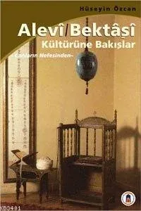 Alevî Bektaşî Kültürüne Bakışlar