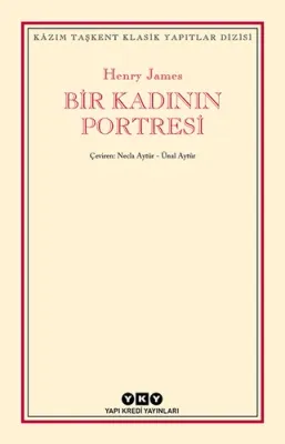 BİR KADININ PORTRESİ Henry James