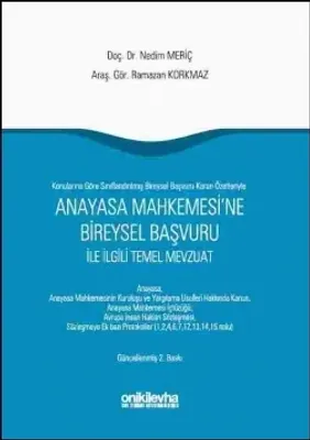 Anayasa Mahkemesine Bireysel Başvuru ile İlgili Temel Mevzuat