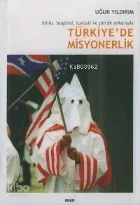 Türkiye'de Misyonerlik Uğur Yıldırım