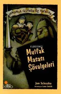 Mutfak Masası Şövalyeleri