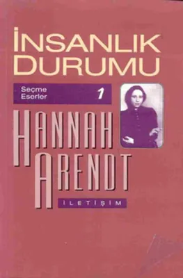 İnsanlık Durumu-seçme Eserler