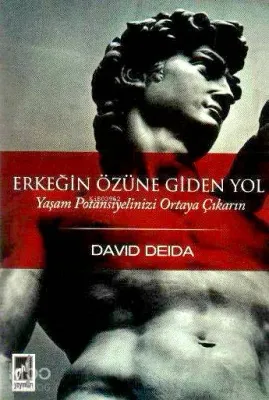 Erkeğin Özüne Giden Yol