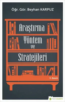 Araştırma Yöntem ve Stratejileri