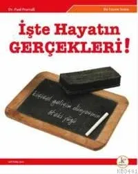 İşte Hayatın Gerçekleri!