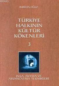 Türkiye Halkının Kültür Kökenleri 3