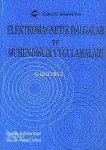 Elektromagnetik Dalgalar ve Mühendislik Uygulamaları