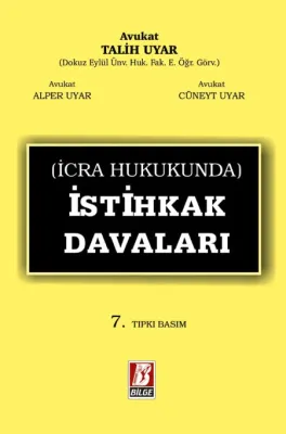 İcra Hukukunda İstihkak Davaları 7.BASKI Talih Uyar İcra Hukukunda İstihkak Davaları 7.BASKI Talih Uyar