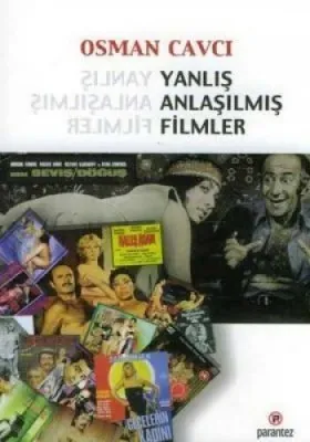 Yanlış Anlaşılmış Filmler