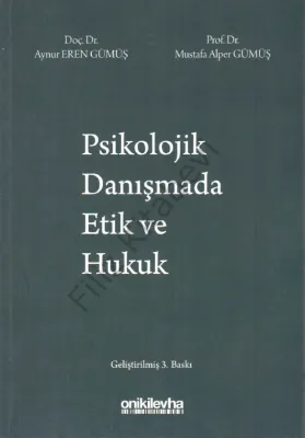 Psikolojik Danışmada Etik ve Hukuk