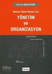 Meslek Yüksek Okulları İçin Yönetim ve Organizasyon