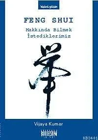 Feng Shuı Hakkında Bilmek İstediklerimiz