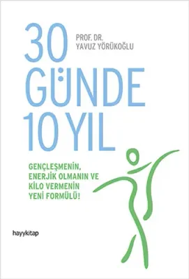 30 Günde 10 Yıl