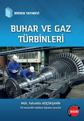 Buhar ve Gaz Türbinleri Fahrettin Küçükşahin