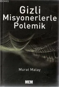 Gizli Misyonerlerle Polemik