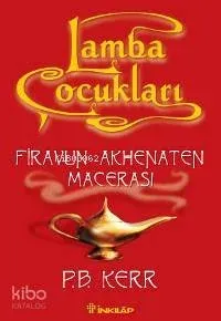 Firavun Akhenaten Macerası