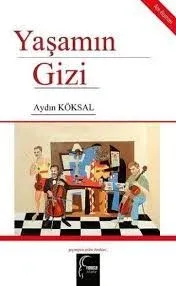 Yaşamın Gizi Aydın Köksal
