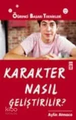 Karakter Nasıl Geliştirilir