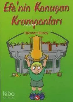 Efe'nin Konuşan Kramponları