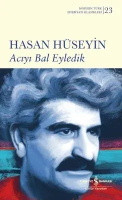 Acıyı Bal Eyledık