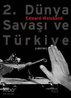 2. Dünya Savaşı ve Türkiye