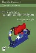 Kapana Düştü Türkiyem