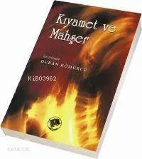 Kıyamet ve Mahşer