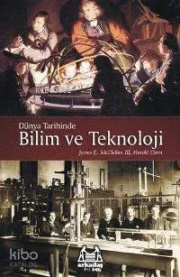Dünya Tarihinde Bilim ve Teknoloji