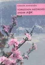 Yüreğinin Seğirdiği Andır Aşk
