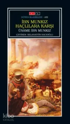 İbn Munkız Haçlılara Karşı