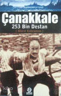 Çanakkale 253 Bin Destan