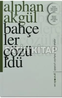 Bahçeler Çözüldü