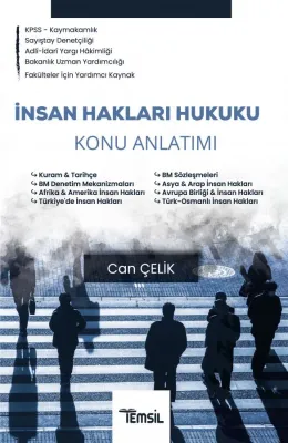 İnsan Hakları Hukuku Konu Anlatımı Can Çelik İnsan Hakları Hukuku Konu Anlatımı Can Çelik