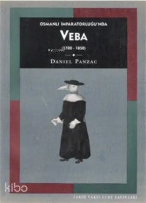 Osmanlı İmparatorluğu'nda Veba: (1700-1850)