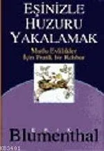 Eşinizle Huzuru Yakalamak