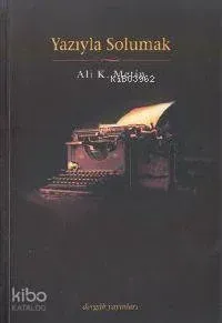 Yazıyla Solumak