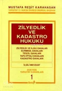 Zilyedlik ve Kadastro Hukuku  (Ciltli) (ı. Cilt)