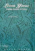Kaplan Zamanı ve Geçiş