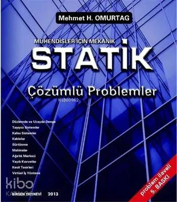 Mühendisler İçin Mekanik Statik Çözümlü Problemleri