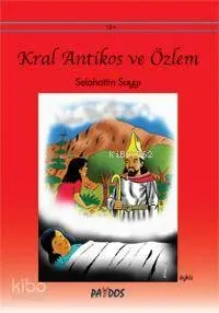 Kral Antikos ve Özlem