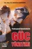 Profesyonel Yöneticilerde Güç Yönetimi