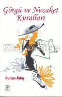 Görgü Ve Nezaket Kurallari Nurcan Aktaş
