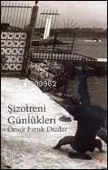 Şizofreni Günlükleri