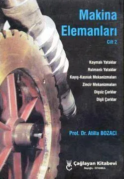 Makina Elemanları Cilt 2 %5 indirimli Atilla Bozacı